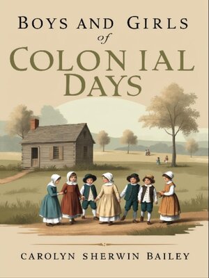 cover image of Boys and Girls of Colonial Days